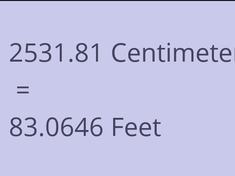 2531.81 CM TO FEET