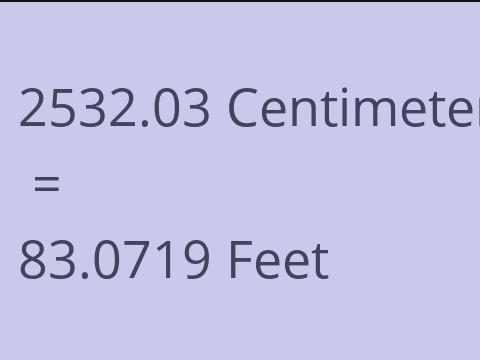 2532.03 CM TO FEET