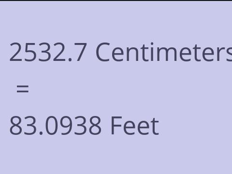 2532.7 CM TO FEET