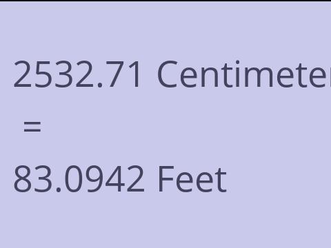 2532.71 CM TO FEET