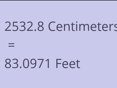 2532.8 CM TO FEET