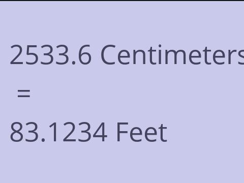 2533.6 CM TO FEET