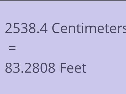 2538.4 CM TO FEET