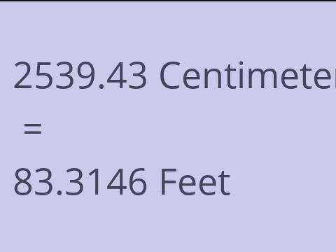 2539.43 CM TO FEET
