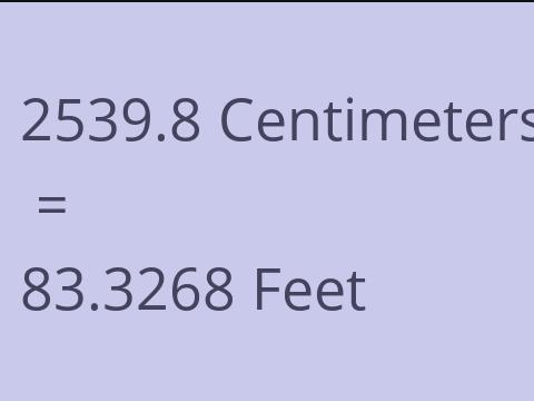 2539.8 CM TO FEET