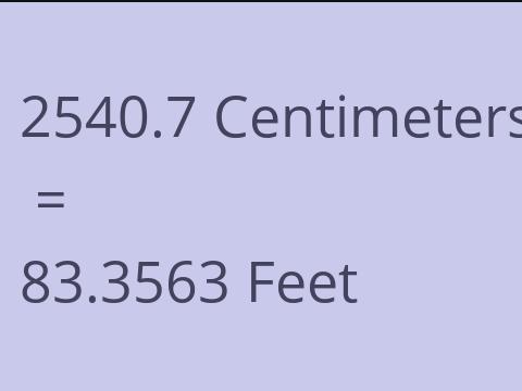 2540.7 CM TO FEET