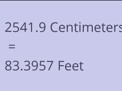 2541.9 CM TO FEET