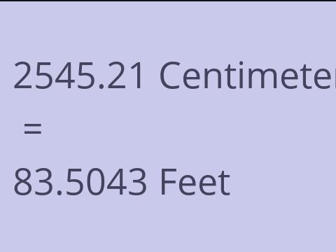 2545.21 CM TO FEET