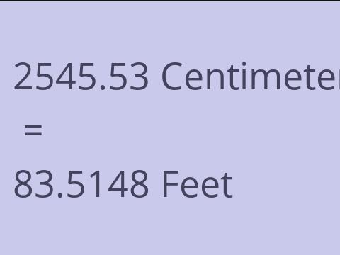 2545.53 CM TO FEET