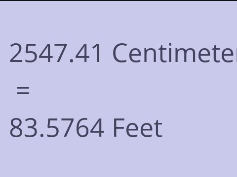 2547.41 CM TO FEET