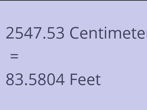 2547.53 CM TO FEET