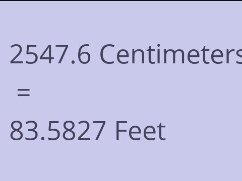 2547.6 CM TO FEET