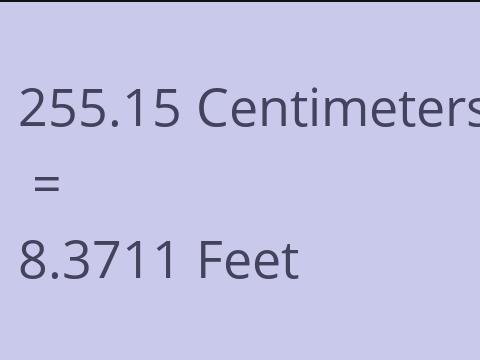 255.15 CM TO FEET