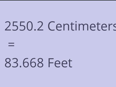 2550.2 CM TO FEET