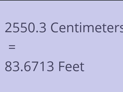2550.3 CM TO FEET