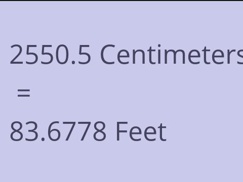 2550.5 CM TO FEET