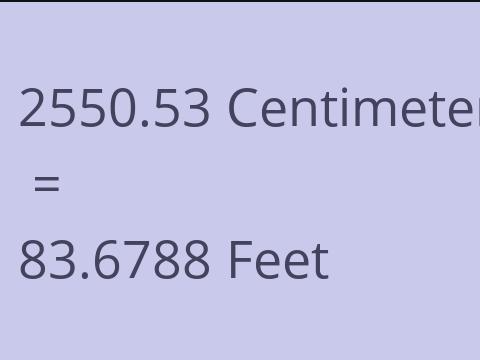 2550.53 CM TO FEET