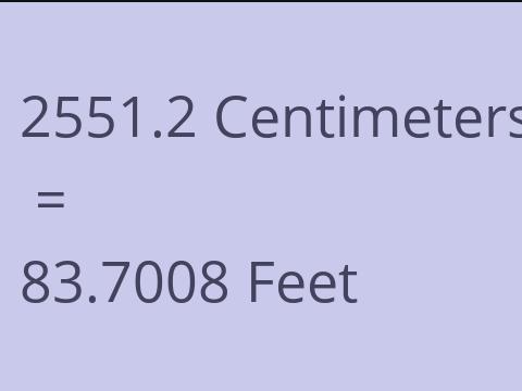 2551.2 CM TO FEET