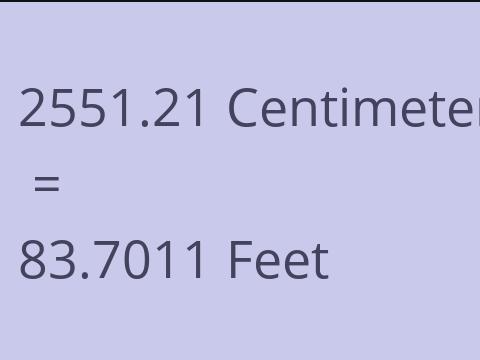 2551.21 CM TO FEET
