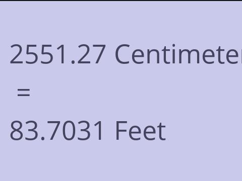 2551.27 CM TO FEET