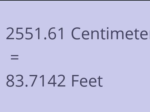 2551.61 CM TO FEET