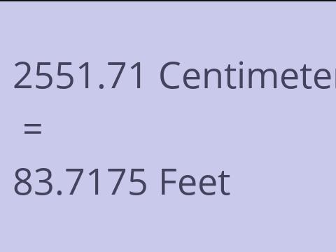 2551.71 CM TO FEET