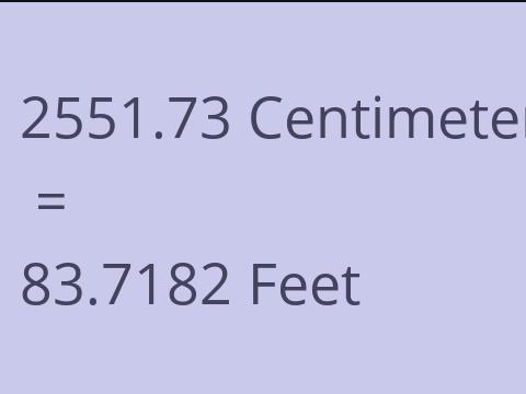 2551.73 CM TO FEET