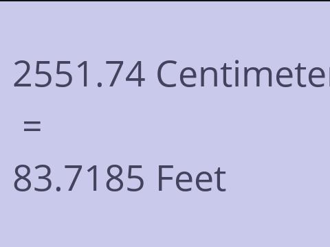 2551.74 CM TO FEET