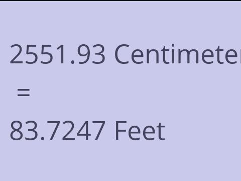 2551.93 CM TO FEET