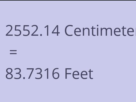 2552.14 CM TO FEET