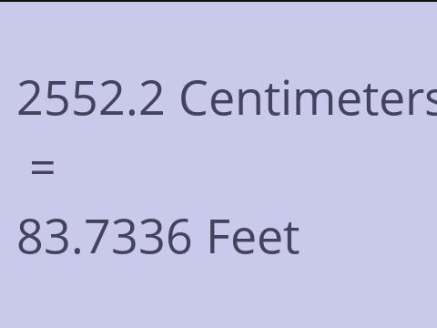 2552.2 CM TO FEET