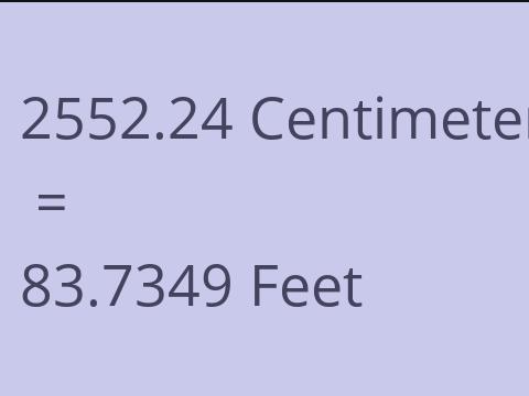 2552.24 CM TO FEET