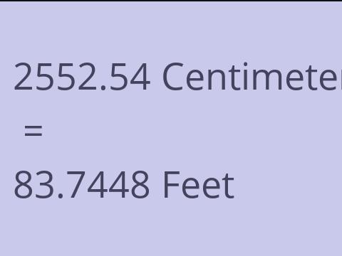 2552.54 CM TO FEET