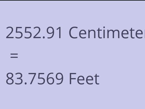 2552.91 CM TO FEET
