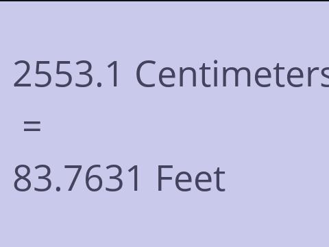 2553.1 CM TO FEET