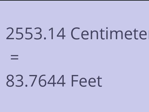 2553.14 CM TO FEET