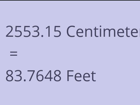 2553.15 CM TO FEET