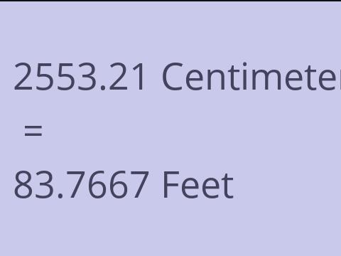 2553.21 CM TO FEET