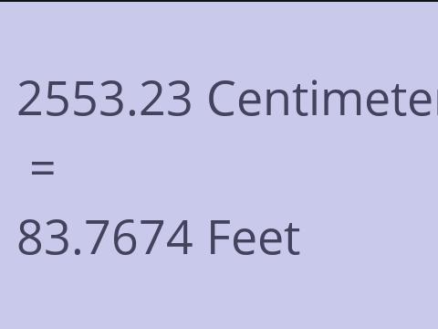 2553.23 CM TO FEET