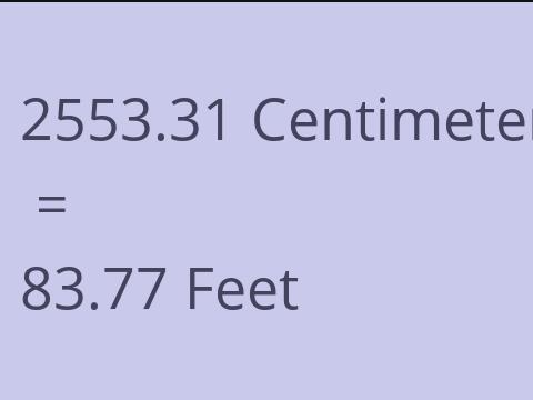 2553.31 CM TO FEET
