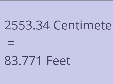 2553.34 CM TO FEET