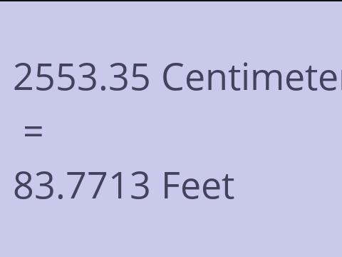 2553.35 CM TO FEET