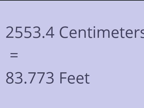 2553.4 CM TO FEET