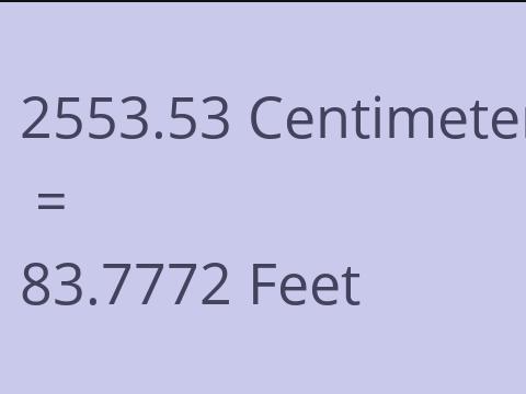 2553.53 CM TO FEET