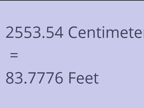 2553.54 CM TO FEET