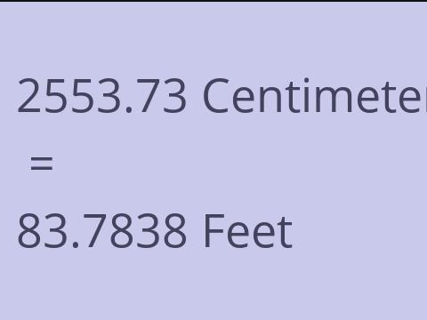 2553.73 CM TO FEET