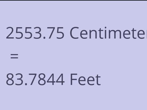 2553.75 CM TO FEET