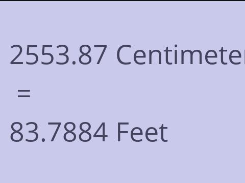 2553.87 CM TO FEET