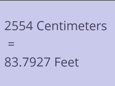 2554 CM TO FEET