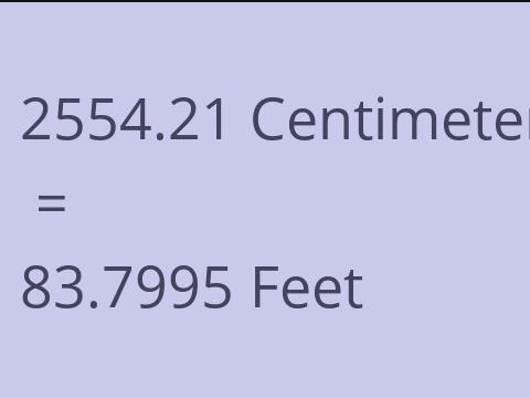 2554.21 CM TO FEET